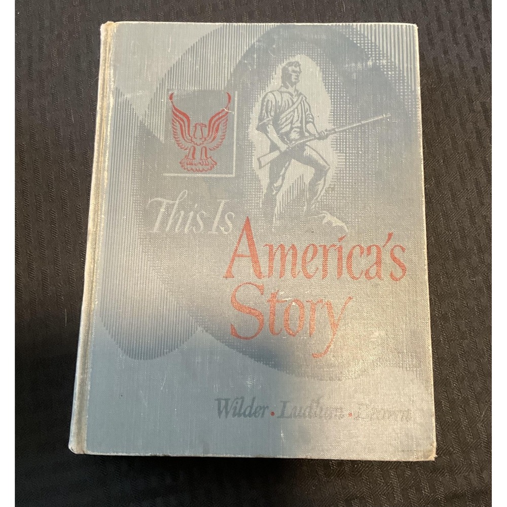 Vintage "This‎ Is America's Story" History Textbook 1965 Wilder Ludlum Brown HC